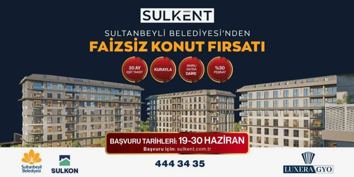 Sultanbeyli Belediyesi'nden faizsiz konut: Sulkent başvuruları başladı