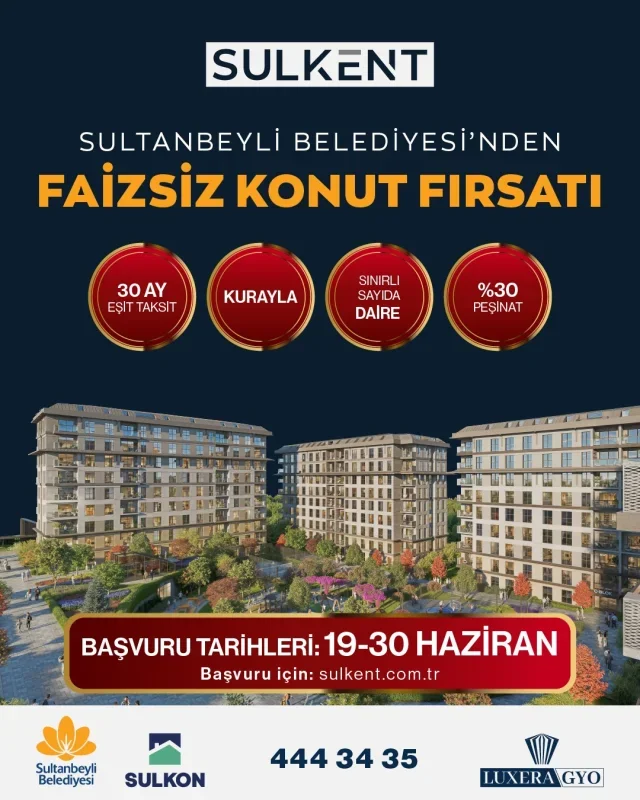 Sultanbeyli Belediyesi'nden faizsiz konut: Sulkent başvuruları başladı