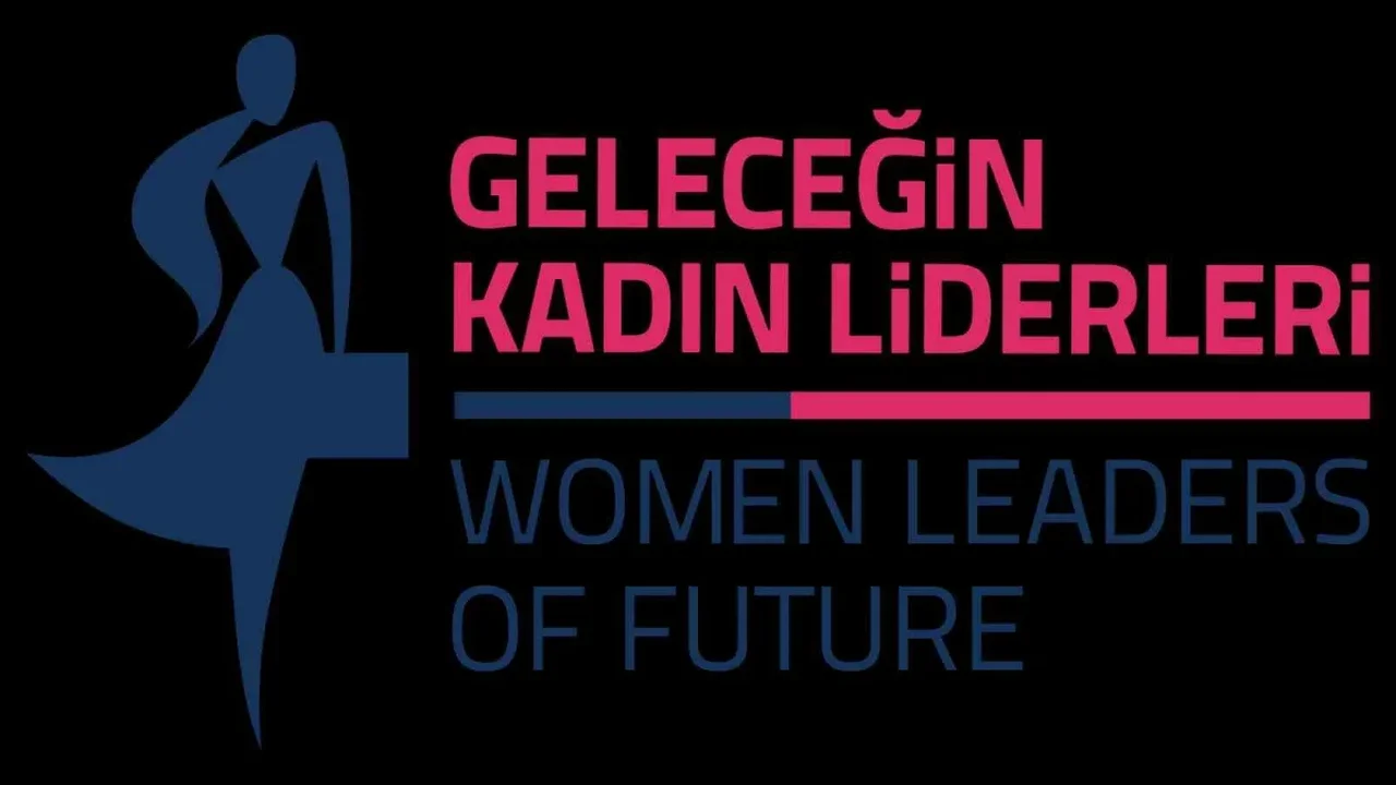 Geleceğin Kadın Liderleri 2026 başvuruları başladı