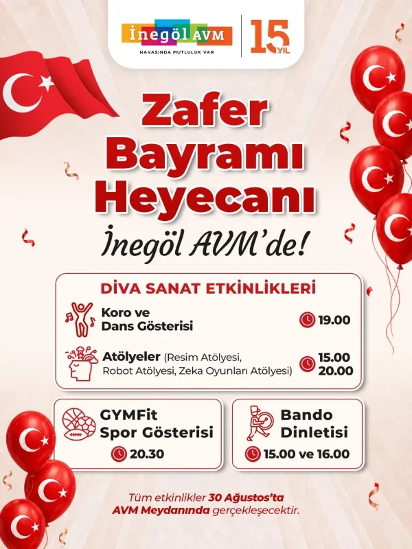 İnegöl AVM 30 Ağustos Zafer Bayramı için etkinlik programı açıkladı