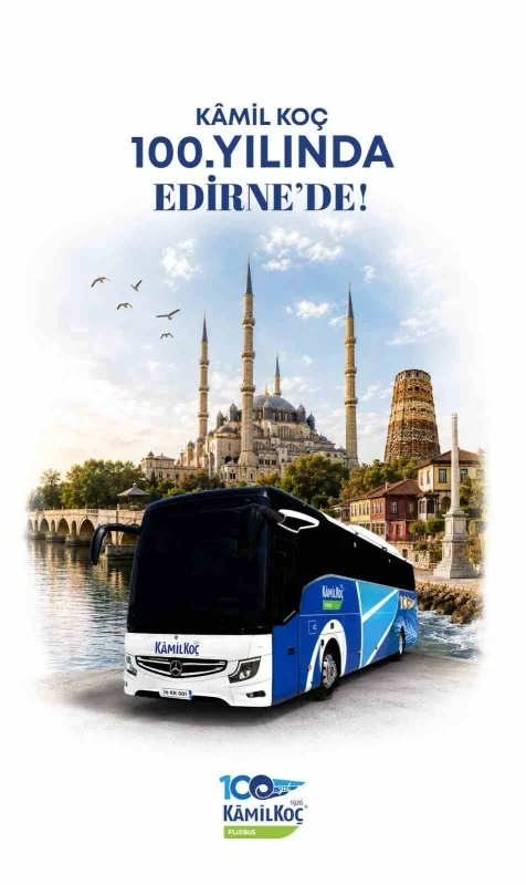 Kâmil Koç, Edirne ile 100'üncü yılında ağını büyüttü
