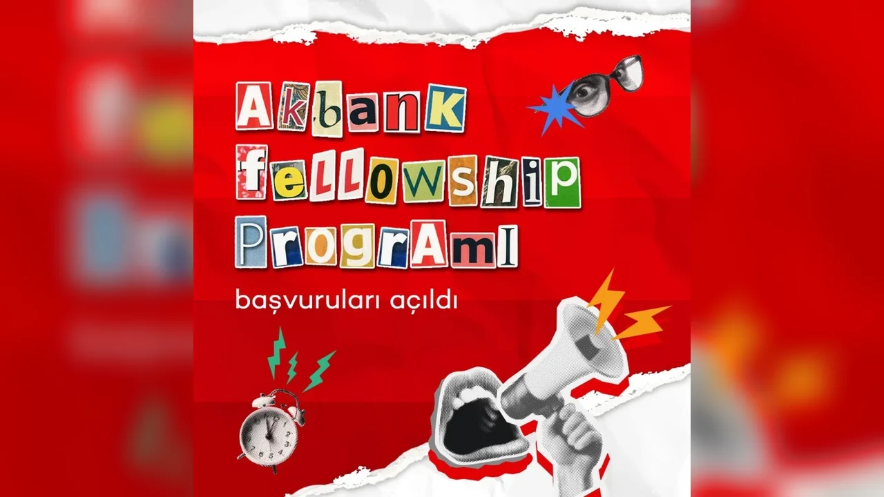 Akbank Fellowship Programı başvuruları 10 Ekim'e kadar açık