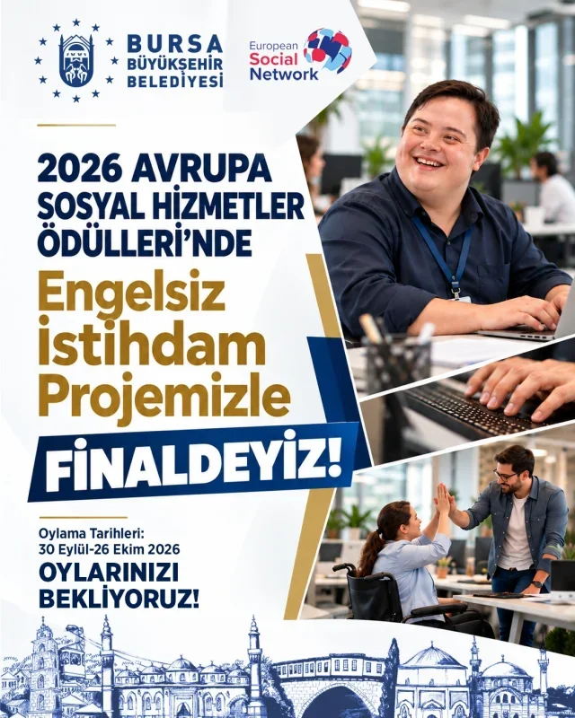Bursa Engelsiz İstihdam Projesi Avrupa ödüllerinde finalde